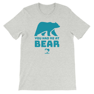 You had me at Bear T-Shirt
