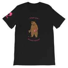 I love you Beary Much T-Shirt