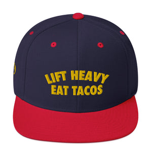 Lift Heavy Eat Tacos Snapback Hat