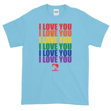 I LOVE YOU T-Shirt (Thick Cotton)