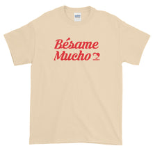 Bésame Mucho T-Shirt (Thick Cotton)