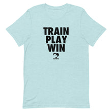 Train Play Win T-Shirt
