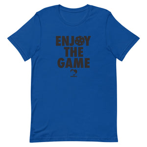 Enjoy the Game T-Shirt